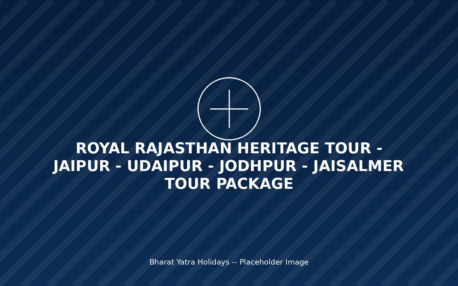 Royal Rajasthan Heritage Tour - Jaipur - Udaipur - Jodhpur - Jaisalmer tour package
